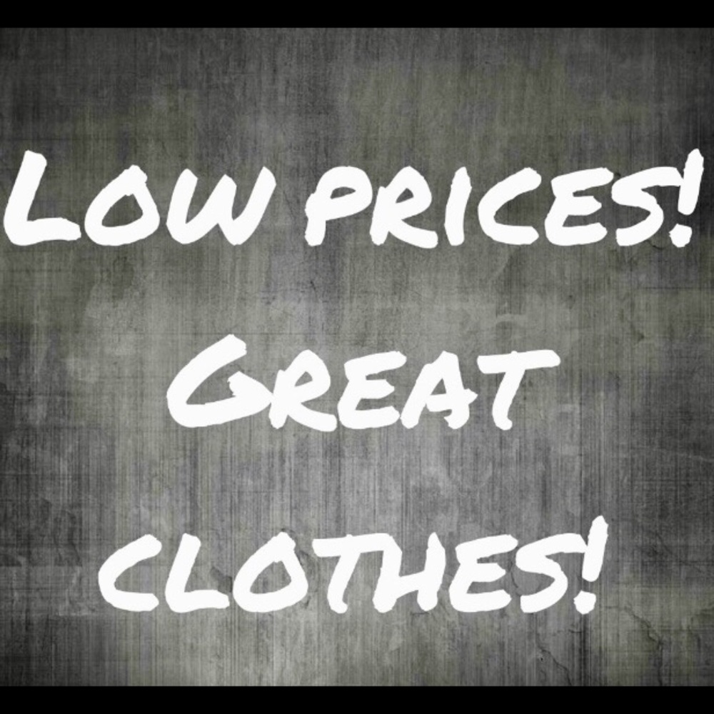 LOW PRICES FOR GREAT CLOTHES!